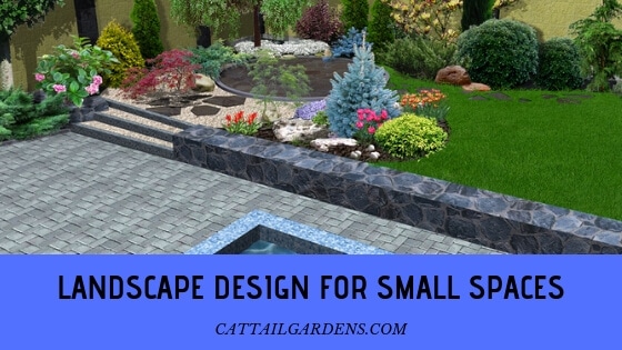 Landscape design for small spaces
