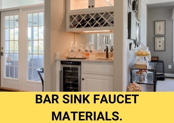 bar sink faucet materials